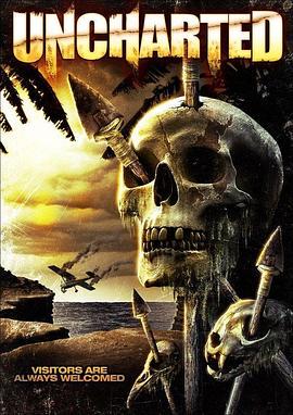 2009恐怖《Uncharted》迅雷bt下载迅雷下载