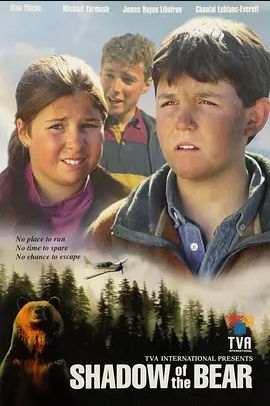 1997冒险《Shadow of the Bear》迅雷bt下载迅雷下载