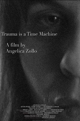 Trauma is a Time Machine