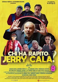 Chi ha rapito Jerry Calà?