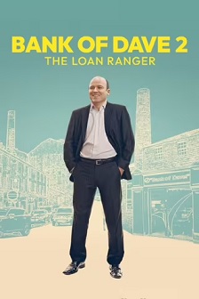 Bank Of Dave 2: The Loan Ranger