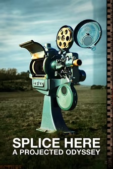 Splice Here - A Projected Odyssey