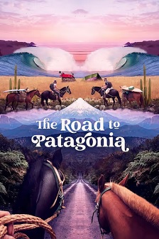 The Road to Patagonia
