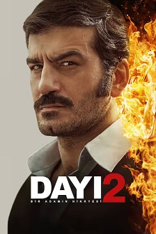 Dayı: Bir Adamın Hikayesi 2