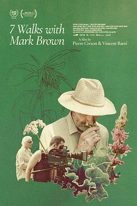 2024纪录《与马克·布朗的七次散步》迅雷bt下载迅雷下载