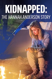 Kidnapped The Hannah Anderson Story