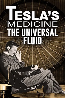 2022《Tesla's Medicine - The Universal Fluid》迅雷bt下载迅雷下载