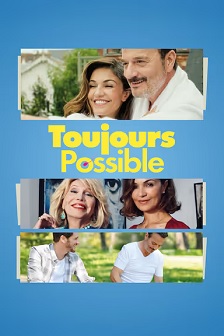 2025喜剧《Toujours possible》迅雷bt下载迅雷下载