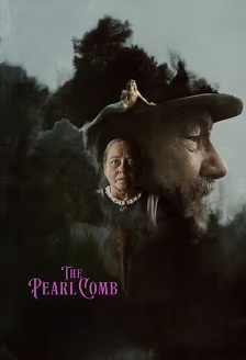 2025短片《The Pearl Comb》迅雷bt下载迅雷下载