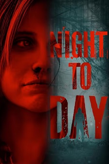 2022恐怖《Night to Day》迅雷bt下载迅雷下载