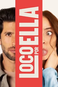 2025剧情《Loco por ella》迅雷bt下载迅雷下载