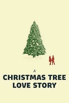 2020爱情《A Christmas Tree Love Story》迅雷bt下载迅雷下载