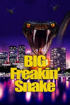 2023恐怖《Big Freakin' Snake》迅雷bt下载迅雷下载