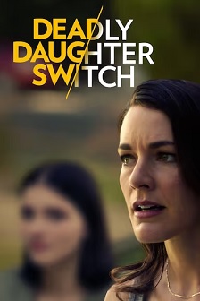 2020惊悚《Deadly Daughter Switch》迅雷bt下载迅雷下载
