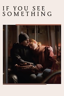 2024剧情《If You See Something》迅雷bt下载迅雷下载