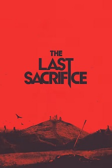 2024纪录《The Last Sacrifice》迅雷bt下载迅雷下载