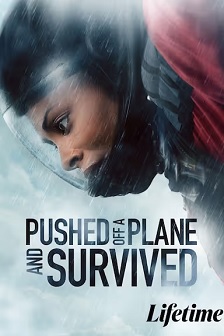 2026惊悚《Pushed Off a Plane and Survived》迅雷bt下载迅雷下载