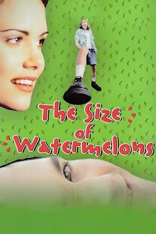 1996喜剧《The Size of Watermelons》迅雷bt下载迅雷下载