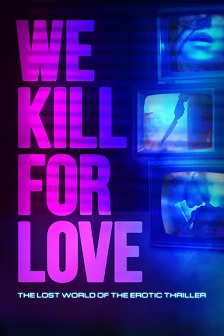 2023纪录《We Kill for Love》迅雷bt下载迅雷下载