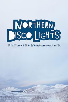 2016纪录《Northern Disco Lights》迅雷bt下载迅雷下载