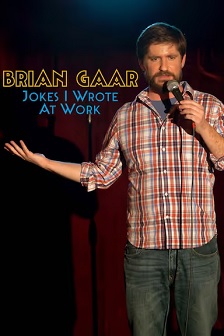 Brian Gaar: Jokes I Wrote at Work