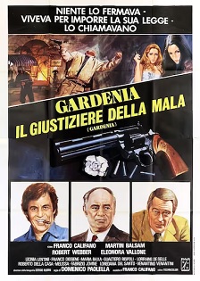 Gardenia, il giustiziere della mala