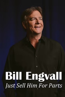 Bill Engvall: Just Sell Him for Parts