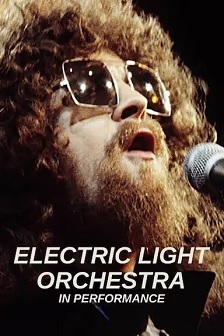 Electric Light Orchestra: In Performance