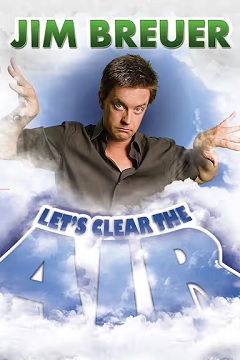 Jim Breuer : Let's Clear The Air