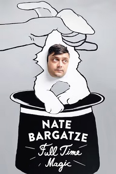 Nate Bargatze: Full Time Magic